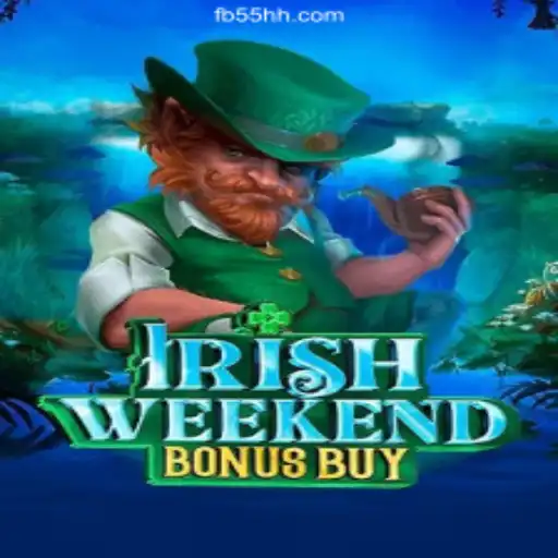 Exploring IrishWeekendBonusBuy: A New Experience in Online Gaming