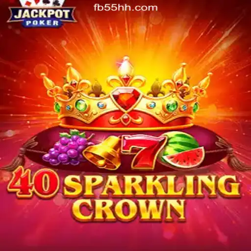 Exploring 40SparklingCrown: A Premier Experience on 55HH.COM Platform