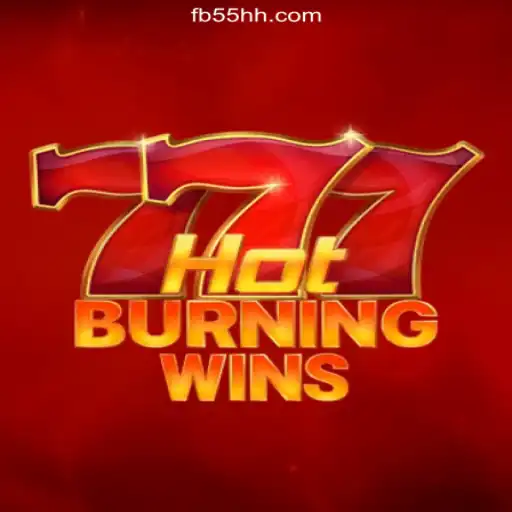 Exploring HotBurningWins: The Thrilling Sensation at 55HH.COM Platform - Oficial Slots Brasil #1
